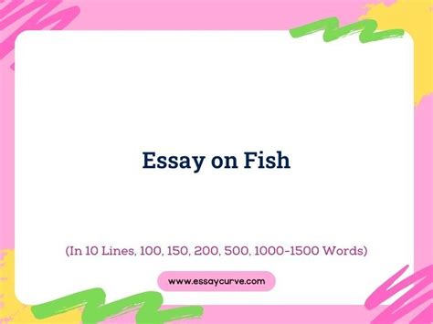 Essay on Fish – 10 Lines, 100, 200, 500, 1500 Words.